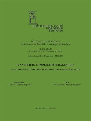 cover image of Ivan Illich; l'implicito pedagogico. La filosofia del limite come modello di educazione ambientale